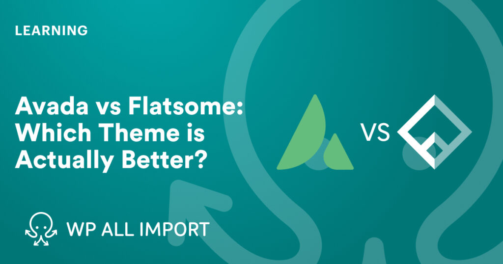 Avada vs Flatsome Which Theme is Actually Better